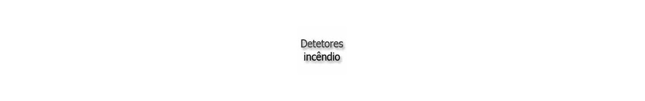Detetores