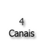 4 Canais